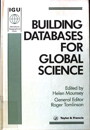 Imagen del vendedor de Building Databases for Global Science; a la venta por books4less (Versandantiquariat Petra Gros GmbH & Co. KG)