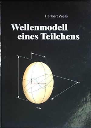 Bild des Verkufers fr Wellenmodell eines Teilchens. zum Verkauf von books4less (Versandantiquariat Petra Gros GmbH & Co. KG)