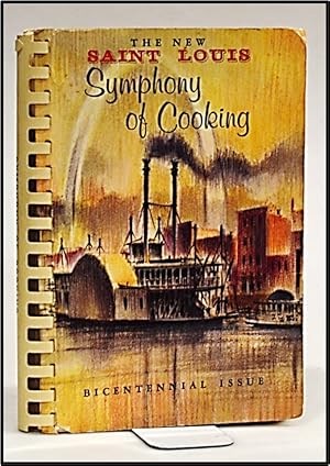 Bild des Verkufers fr [Cookery] The New Saint Louis Symphony of Cooking. Women's Assn. of the St. Louis Symphony Society zum Verkauf von Blind-Horse-Books (ABAA- FABA)
