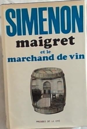 Bild des Verkufers fr Maigret et le Marchand De Vin [French text] zum Verkauf von Chapter 1