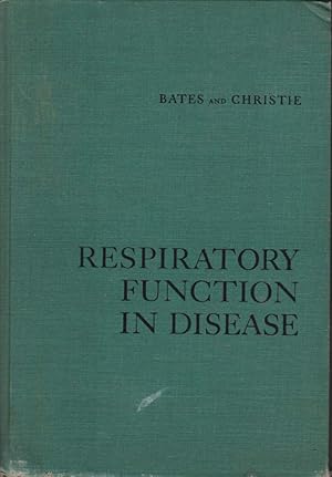 Immagine del venditore per RESPIRATORY FUNCTION IN DISEASE An Introduction to the Inegrated Study of the Lung venduto da Complete Traveller Antiquarian Bookstore