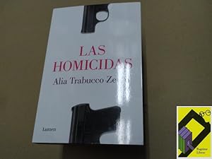 Seller image for Las homicidas for sale by Ragtime Libros