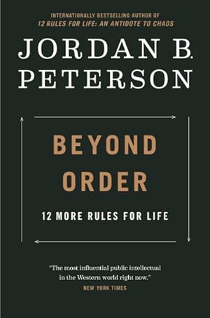 Bild des Verkufers fr Beyond Order : 12 More Rules for Life zum Verkauf von GreatBookPrices