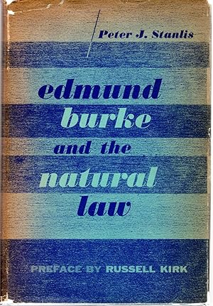 Image du vendeur pour Edmund Burke and the Natural Law mis en vente par Dorley House Books, Inc.