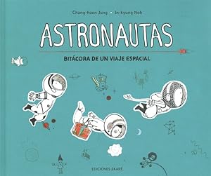 Bild des Verkufers fr Astronautas/ Astronauts -Language: spanish zum Verkauf von GreatBookPrices
