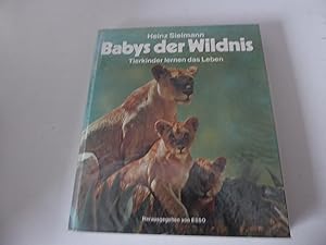 Immagine del venditore per Babys der Wildnis. Tierkinder lernen das Leben. Hardcover venduto da Deichkieker Bcherkiste