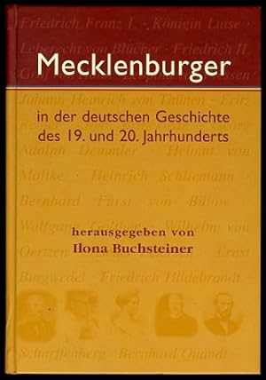 Bild des Verkufers fr Mecklenburger in der deutschen Geschichte des 19. und 20. Jahrhunderts. zum Verkauf von Antiquariat Liberarius - Frank Wechsler