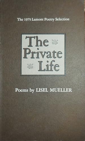 Seller image for The Private Life (Inscribed to a Fellow Poet) for sale by Derringer Books, Member ABAA
