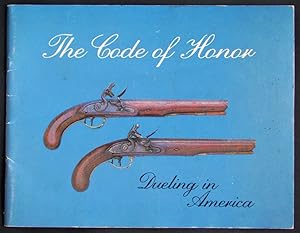 The Code of Honor: Dueling in America