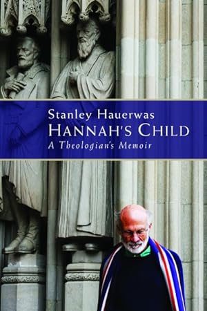 Seller image for Hannah's Child : A Theologian's Memoir for sale by GreatBookPrices