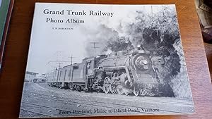 'Grand Trunk Railway Photo Album: From Portland, Maine to Island Pond, Vermont' and 'Building the...
