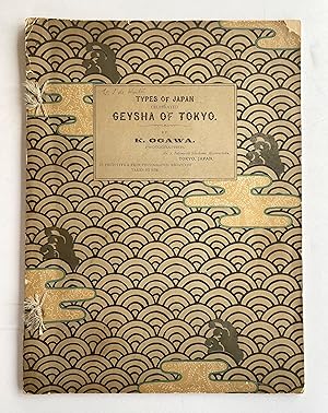 Types of Japan - Celebrated Geysha of Tokyo by K. Ogawa in Phototype & from Photographic Negative...