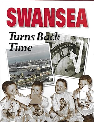 Swansea: Turns Back Time