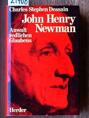 John Henry Newman (dt.). Anwalt redlichen Glaubens. Mit e. Vorwort von Werner Becker.