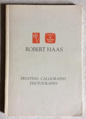 Immagine del venditore per Robert Haas - Printing/ Calligraphy/ Photography venduto da Karen Jakobsen (Member of the PBFA)