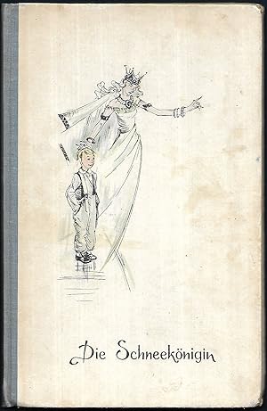 Die Schneekönigin. Märchen von Hans Andersen in gedrängter Form erzählt und illustriert von Frouk...