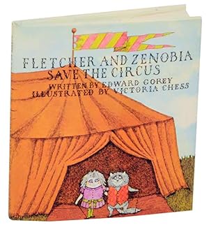 Immagine del venditore per Fletcher and Zenobia Save The Circus venduto da Jeff Hirsch Books, ABAA