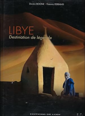 Image du vendeur pour LIBYE DESTINATION DE LEGENDE mis en vente par BOOKSELLER  -  ERIK TONEN  BOOKS