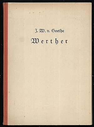 Werther. Eine Novelle von Goethe. Mit zehn Illustrationen von Tony Johannot.