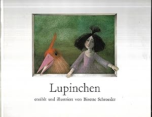 Bild des Verkufers fr Lupinchen erzhlt und illustriert von Binette Schroeder. zum Verkauf von Antiquariat Bibliomania