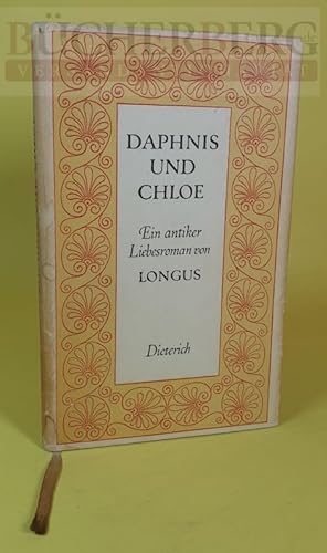 Bild des Verkufers fr Daphnis und Chloe. Ein antiker Hirtenroman zum Verkauf von Bcherberg Antiquariat
