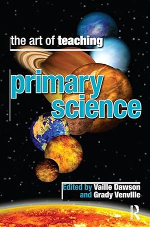 Seller image for The Art of Teaching Primary School Science (Paperback) for sale by AussieBookSeller