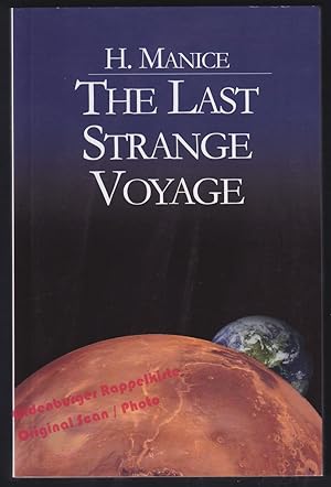 The Last Strange Voyage: The Europa Series: From Nobody to the Man in the Black Hat Book 3 - Mani...