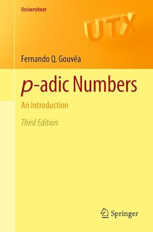 Immagine del venditore per p-adic Numbers : An Introduction venduto da AHA-BUCH GmbH