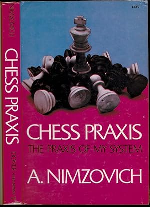 Image du vendeur pour Chess Praxis mis en vente par The Book Collector, Inc. ABAA, ILAB