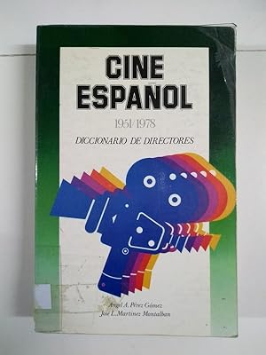Cine español 1951/1978. diccionario de directores