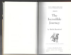 Seller image for THE INCREDIBLE JOURNEY a tale of three animals for sale by ODDS & ENDS BOOKS