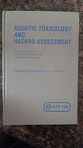 Seller image for Aquatic Toxicology and Hazard Assessment Proceedings of the Fifth Annual Symposium on Aquatic Toxicology for sale by Darby Jones