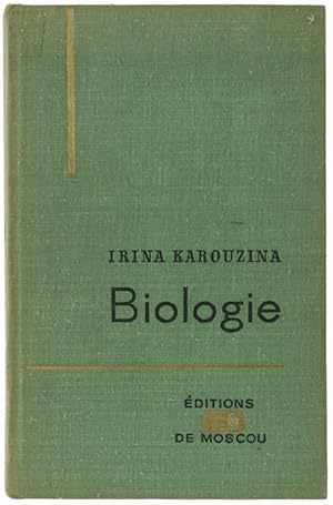 BIOLOGIE. Traduit du russe par V.Karovskaia.: