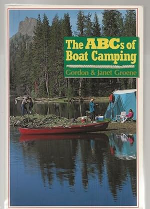 The ABCs of Boat Camping (Seafarer Books)