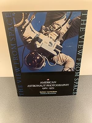 Seller image for The View Frm Space: American Astronaut Photography 1962 -1972 [FIRST EDITION, FIRST PRINTING] for sale by Vero Beach Books