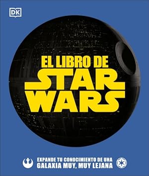 Seller image for El libro de Star Wars / The Star Wars Book -Language: spanish for sale by GreatBookPrices