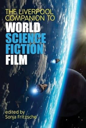 Bild des Verkufers fr Liverpool Companion to World Science Fiction Film zum Verkauf von GreatBookPrices