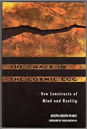Seller image for The Crack in the Cosmic Egg: New Constructs of Mind and Reality for sale by Lake Country Books and More
