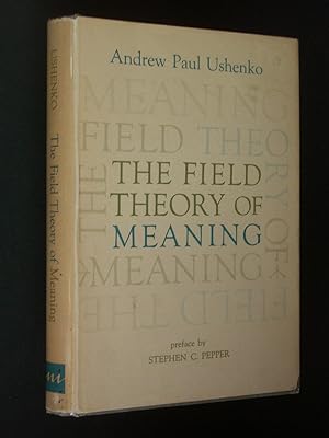 The Field Theory of Meaning