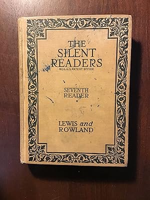 Image du vendeur pour The Silent Reader: Seventh Reader mis en vente par Shadetree Rare Books