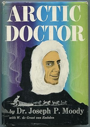 Bild des Verkufers fr Arctic Doctor zum Verkauf von Between the Covers-Rare Books, Inc. ABAA