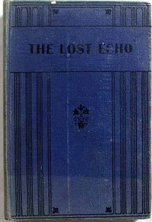The Lost Echo : A Story of the Australian Bush