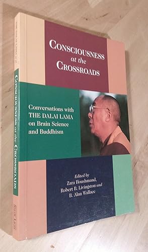 Seller image for Consciousness at the Crossroads. Conversations with the Dalai Lama on Brain Science and Buddhism for sale by Llibres Bombeta