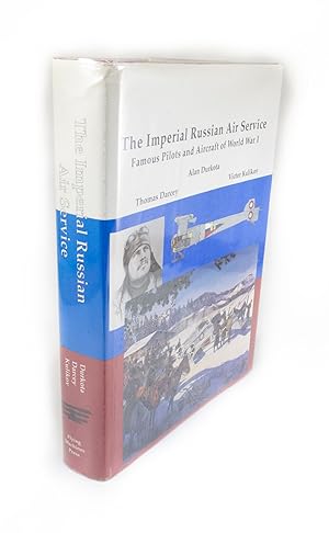 Immagine del venditore per The Imperial Russian Air Service Famous Pilots & Aircraft of World War One venduto da Rare Aviation Books