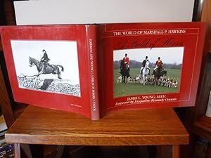 Bild des Verkufers fr A Field of Horses: The World of Marshall P. Hawkins zum Verkauf von Old Scrolls Book Shop