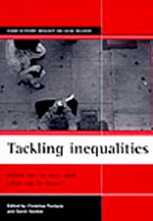 Immagine del venditore per Tackling Inequalities: Where Are We Now and What Can Be Done? (Studies in Poverty, Inequality and Social Exclusion) [Paperback ] venduto da booksXpress