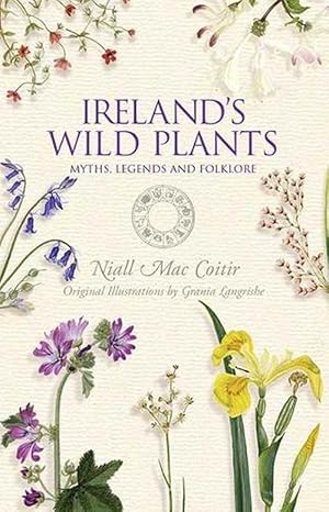 Image du vendeur pour Ireland's Wild Plants (Paperback) mis en vente par Grand Eagle Retail