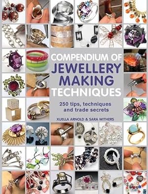 Image du vendeur pour Compendium of Jewellery Making Techniques (Paperback) mis en vente par Grand Eagle Retail
