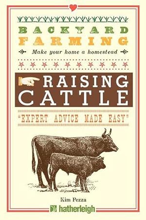 Imagen del vendedor de Backyard Farming: Raising Cattle For Dairy And Beef (Paperback) a la venta por Grand Eagle Retail