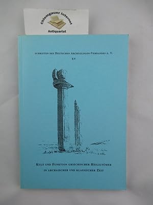 Imagen del vendedor de Kult und Funktion griechischer Heiligtmer in archaischer und klassischer Zeit. 1. Archologisches Studentenkolloquium, Heidelberg, 18. - 20. Februar 1995. Hrsg. von Friederike Bubenheimer . Mit Beitr. von Stefanie Bahe . [Deutscher Archologen-Verband e.V.] / Deutscher Archologen-Verband: Schriften des Deutschen Archologen-Verbandes ; 15 a la venta por Chiemgauer Internet Antiquariat GbR